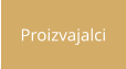 Proizvajalci